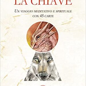 LA CHIAVE - UN VIAGGIO MEDITATIVO E SPIRITUALE