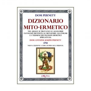 DIZIONARIO MITO-ERMETICO - EDIZIONI REBIS