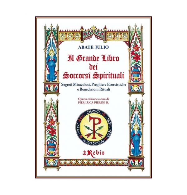 IL GRANDE LIBRO DEI SOCCORSI SPIRITUALI - EDIZIONI REBIS