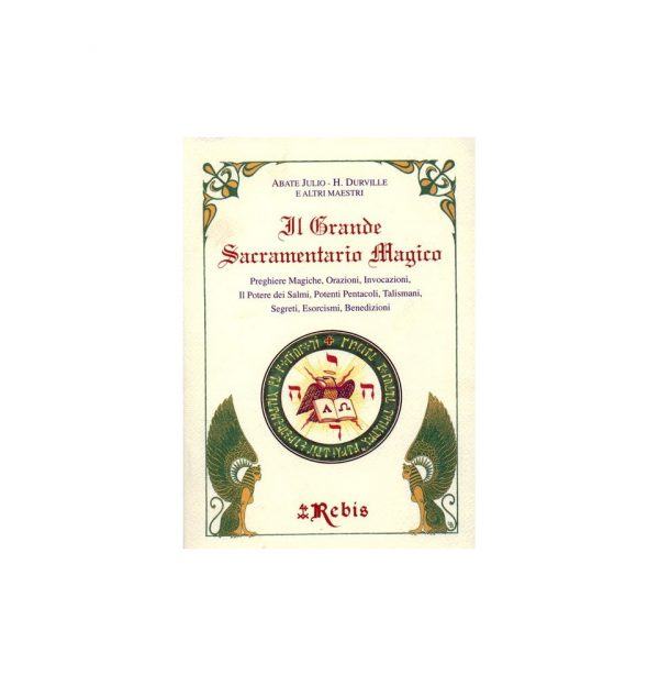 IL GRANDE SACRAMENTARIO MAGICO - EDIZIONI REBIS