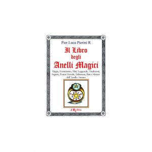 IL LIBRO DEGLI ANELLI MAGICI - EDIZIONI REBIS