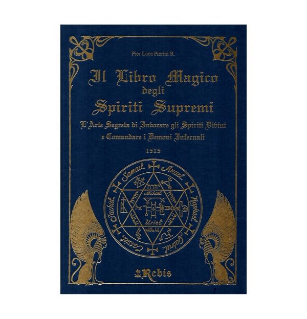 IL LIBRO MAGICO DEGLI SPIRITI SUPREMI - EDIZIONI REBIS