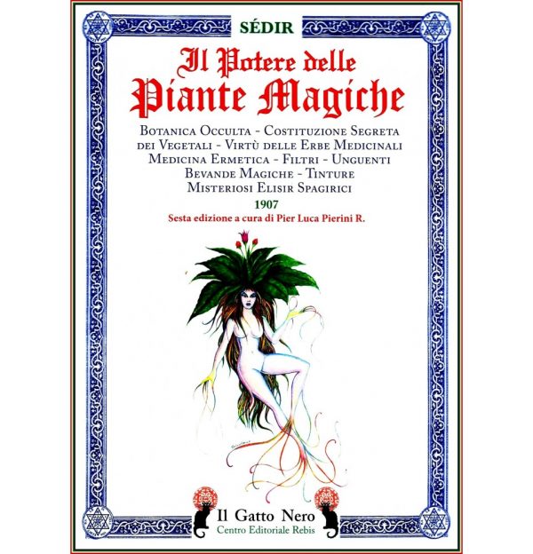 IL POTERE DELLE PIANTE MAGICHE - EDIZIONI REBIS