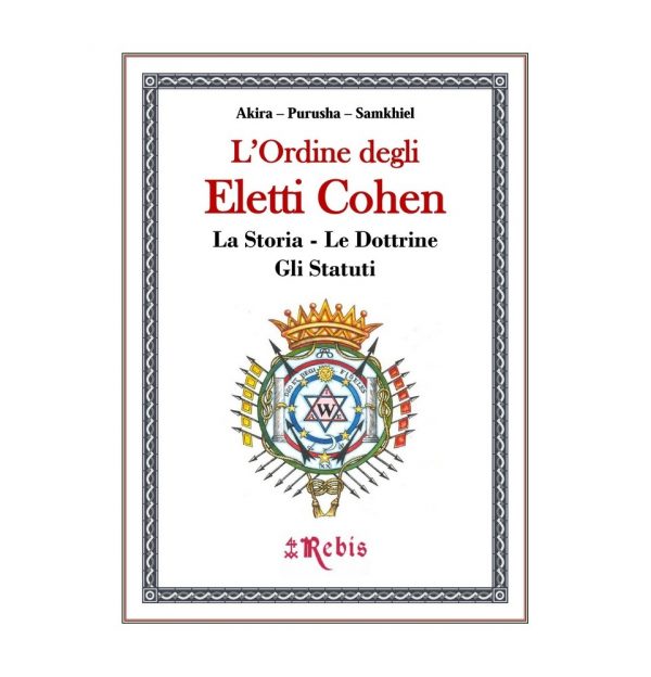 L'ORDINE DEGLI ELETTI COHEN - EDIZIONI REBIS