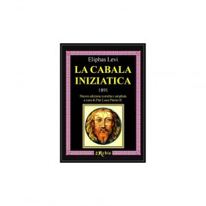 LA CABALA INIZIATICA - EDIZIONI REBIS