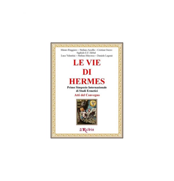 LE VIE DI HERMES - EDIZIONI REBIS