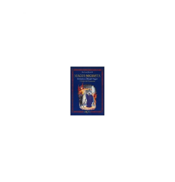 MAGIA SEGRETA  VOL 1- EDIZIONI REBIS