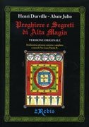 PREGHIERE E SEGRETI DI ALTA MAGIA - EDIZIONI REBIS