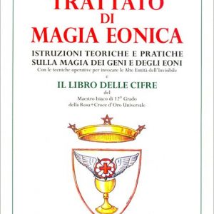 TRATTATO DI MAGIA EONICA - EDIZIONI REBIS