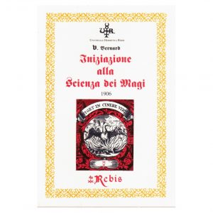 INIZIAZIONE ALLA SCIENZA DEI MAGI - EDIZIONI REBIS