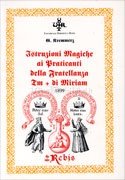 ISTRUZIONI MAGICHE AI PRATICANTI DELLA FRATELLANZA TERAPEUTICO-MAGICA DI MIRIAM - EDIZIONI REBIS