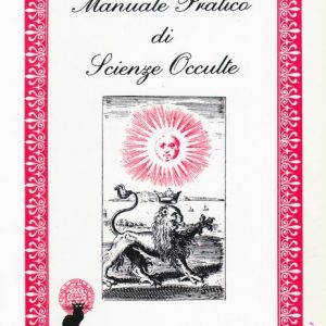 MANUALE PRATICO DI SCIENZE OCCULTE - EDIZIONI REBIS