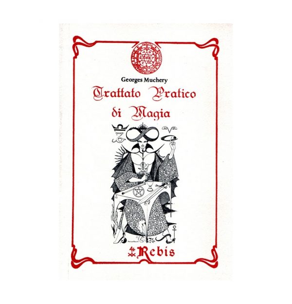 TRATTATO PRATICO DI MAGIA-EDIZIONI REBIS