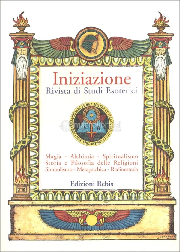 INIZIAZIONE-RIVISTA DI STUDI ESOTERICI-EDIZIONI REBIS